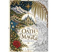 The Oath of the Mage: A COLORING BOOK