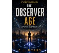THE OBSERVER AGE: Intelligence, Fragmentation, and the Civilization Threshold: 2