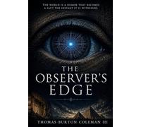 The Observer's Edge