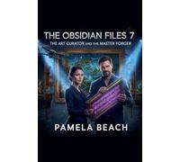 The Obsidian Files 7: The Art Curator and the Master Forger