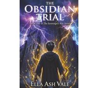 The Obsidian Trial: Book One of The Sovereign's War Series