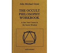John Michael Greer The Occult Philosophy Workbook (Copertina rigida)