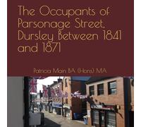 The Occupants of Parsonage Street, Dursley Between 1841 and 1871