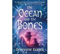 The Ocean and the Bones: The Times Children's Book of the Week