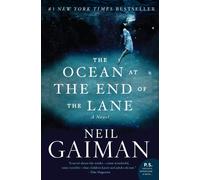 The ocean at the end of the lane: A Novel