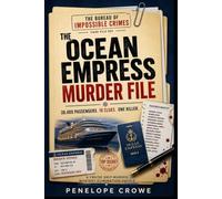 The Ocean Empress Murder File: 38,400 Passengers. 16 Evidence Files. One Killer.