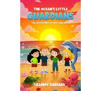 The Ocean’s Little Guardians: THE ADVENTURES OF MIKA AND GAITIE
