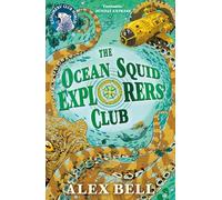 The Ocean Squid Explorers' Club