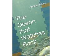 The Ocean that Watches Back
