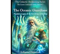 The Oceanic Guardians: Poseidon's Legacy & the Star Beings of the Deep
