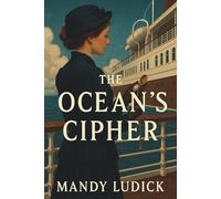 The Ocean's Cipher: The Nora Halewell Mysteries