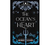The Ocean's Heart: The Lunaterra Chronicles
