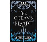 The Ocean's Heart: The Lunaterra Chronicles