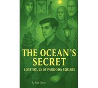 The ocean's secret: Lost Souls of Pardoda Square