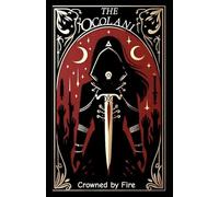 THE OCOLANI: Crowned by Fire