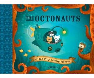 [(The Octonauts and the Only Lonely Monster)] [By (author) Meomi ] published on (April, 2009)