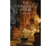 The Odalisque’s Sphere: A World of Servitude