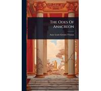 The Odes Of Anacreon