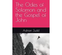 The Odes of Solomon and the Gospel of John