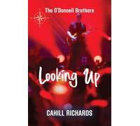 The O'Donnell Brothers: Looking Up