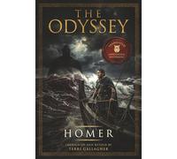 The Odyssey: A Modern Retelling of the Voyage of Odysseus - Translated, Annotated and Illustrated