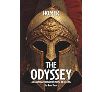 The Odyssey: An Illustrated Modern Prose Retelling