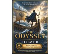 The Odyssey: Annotated and Illustrated Edition with Original Engravings and Historical Notes