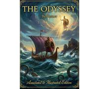 The Odyssey - Annotated & Illustrated Edition