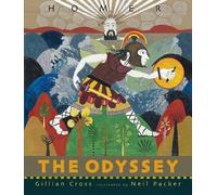 [(The Odyssey)] [ By (author) Gillian Cross, Illustrated by Neil Packer ] [October, 2013]