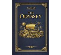 The Odyssey by Homer: Translated in Prose by Samuel Butler | The Restored 1900 Deluxe Gift Edition (Skylark Gift Editions)