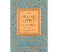 The Odyssey Effect: How Homer's Epic Poem Shaped the World