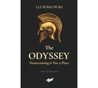 The Odyssey: Homecoming is Not a Place