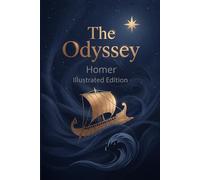 The Odyssey: Illustrated Edition: Translated into Modern English