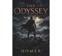 The Odyssey: The Ancient Gr pic of Myth and Adventure
