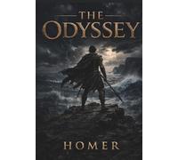 The Odyssey: The Ancient Gr pic of Myth and Adventure