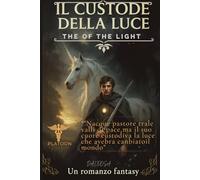 THE of the light: il custode della luce