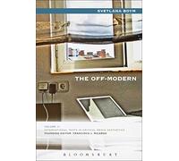 Svetlana Boym The Off-Modern (Tascabile)