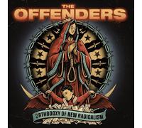 Offenders,the Orthodoxy Of New Radicalism (CD)
