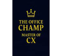 The Office Champ: Master of CX: A Gag College Ruled Notebook