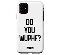 The Office Do You Wuphf? Custodia per iPhone 11