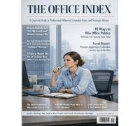 The Office Index: A Quaterly Study in Professional Behavior, Unspoken Rules, and Strategic Silence: FAKE Mindfullness Magazine Cover Prank Joke Gag Journal