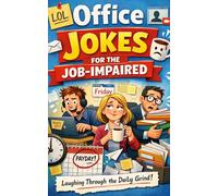 The Office Meeting Joke Book: 500+ Jokes About Emails, Meetings & Pretending to Work | Embarrassing Work Moments | Knock-Knock Office Jokes | Write Your Own Joke (5x8)
