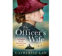 The Officer's Wife: A heartbreaking WW2 historical novel from Catherine La...
