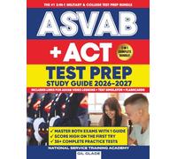 THE OFFICIAL ASVAB GUIDE + ACT PREP: 35 FULL-LENGTH PRACTICE TESTS: The Complete Guide to Military Enlistment & College Admissions Testing + Bonuses