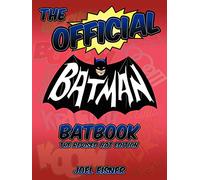 The Official Batman Batbook: The Revised Bat Edition
