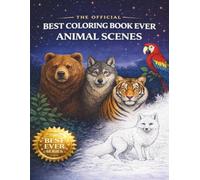 The Official Best Coloring Book Ever: Animal Scenes