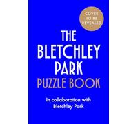 The Official Bletchley Park Puzzle Book