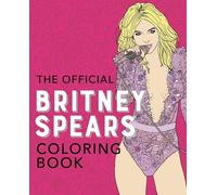 The Official Britney Spears Coloring Book