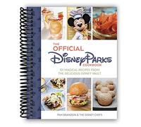 The Official Disney Parks Cookbook: 101 Magical Recipes from the Delicious Disney Vault [Spiral-bound] Pam Brandon [Spiral-bound] Pam Brandon