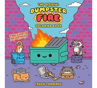 The Official Dumpster Fire Coloring Book